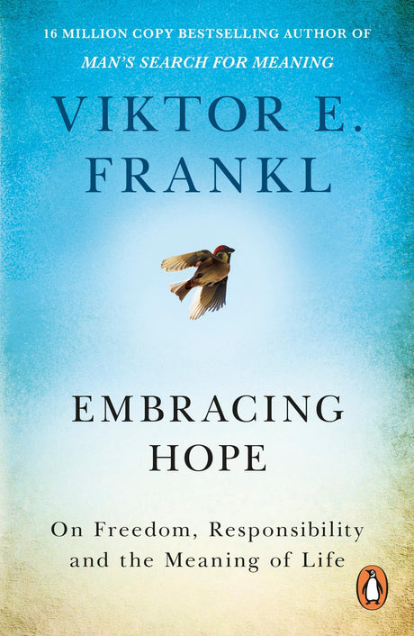 Embracing Hope: On Freedom, Responsibility & the Meaning of Life - Retail Maharaj