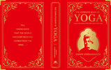 The Complete Book of Yoga: KARMA YOGA | BHAKTI YOGA | RĀJA YOGA | JNĀNA YOGA (Deluxe Silk Hardbound) - Retail Maharaj