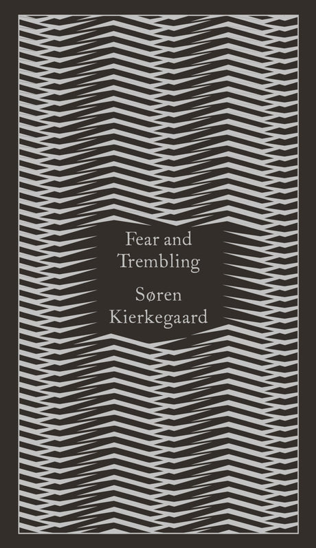 Fear and Trembling: Dialectical Lyric by Johannes De Silentio - Retail Maharaj