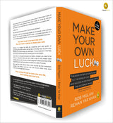 Make Your Own Luck: How to Increase Your Odds of Success in Sales, Startups, Corporate Career and Life - Retail Maharaj