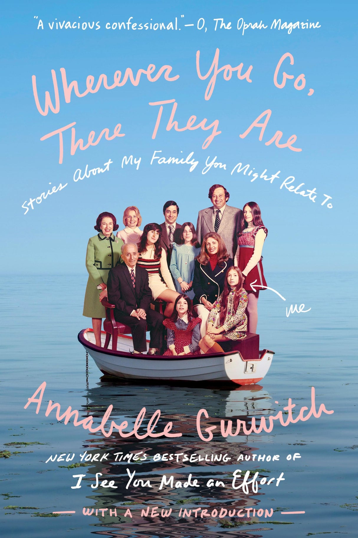 Wherever You Go, There They Are: Stories About My Family You Might Relate To - Retail Maharaj