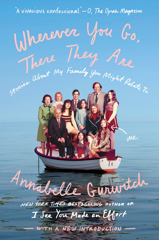 Wherever You Go, There They Are: Stories About My Family You Might Relate To - Retail Maharaj