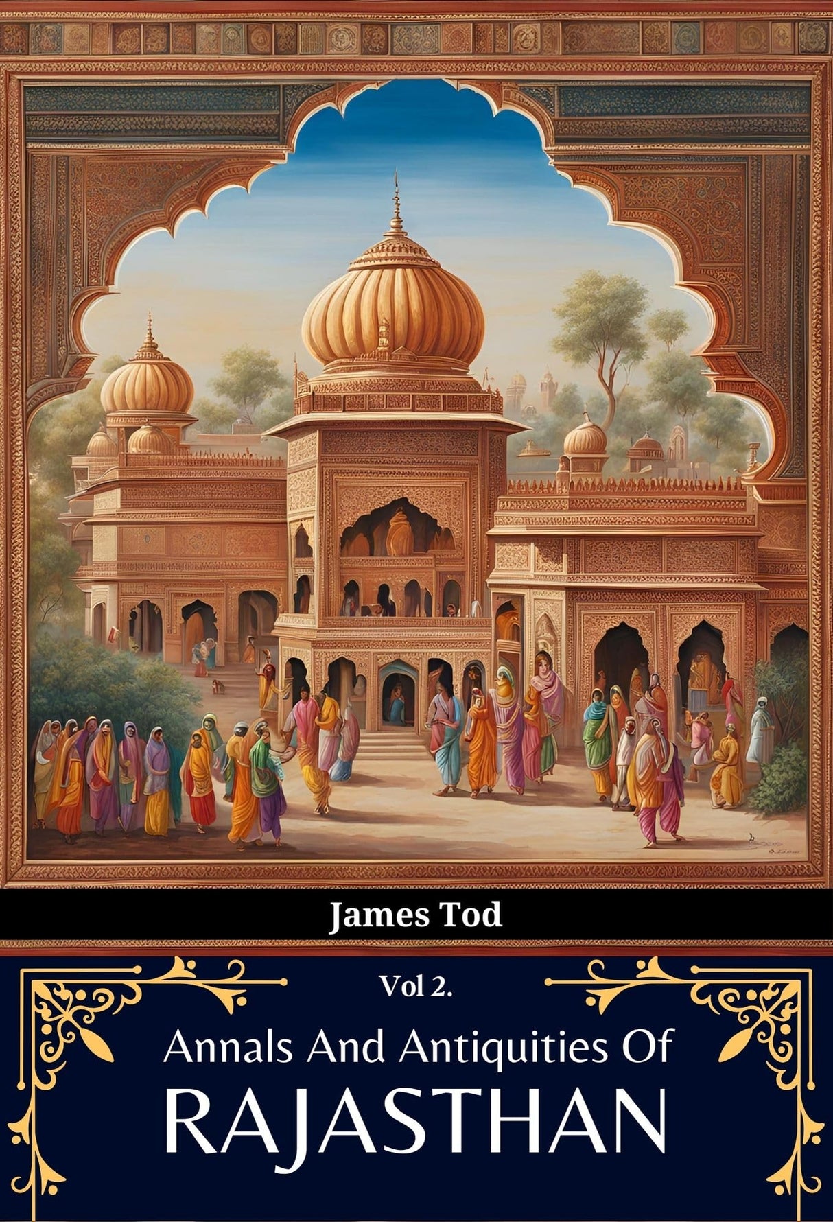 Annals And Antiquities Of Rajasthan ( 3-Vol Set ) - Retail Maharaj