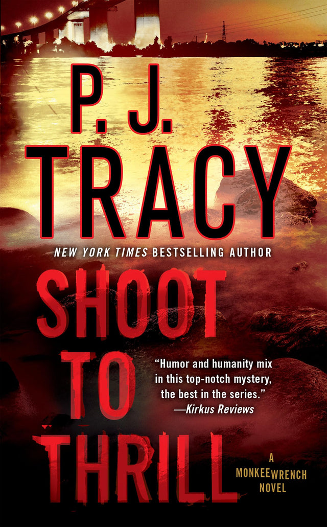 Shoot to Thrill: A Monkeewrench Novel: 5 - Retail Maharaj
