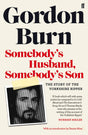 Somebody's Husband, Somebody's Son: The Story of the Yorkshire Ripper - Retail Maharaj