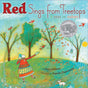 RED SINGS FROM TREETOPS - Retail Maharaj