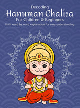 Bhakti Combo For Kids; Hanuman Chalisa For Children and Beginners and Vedic Mantras For Kids; With word by word explanation in simple language for ... hindi bilingual for better understanding - Retail Maharaj