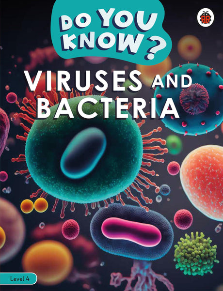 Do You Know? Level 4 - Viruses and Bacteria - Retail Maharaj