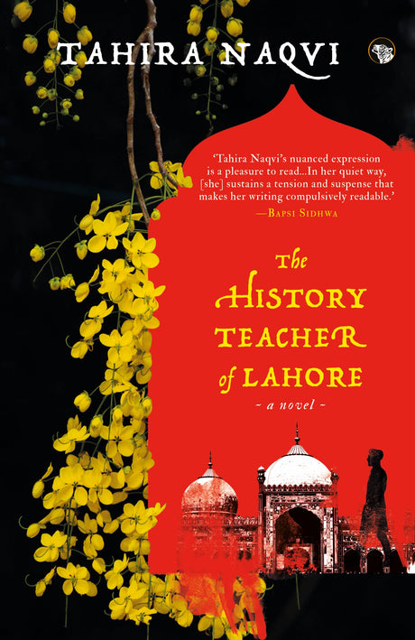 The History Teacher of Lahore : A Novel - Retail Maharaj