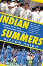 Indian Summers: Australia versus India, Cricket’s Battle of the Titans - Retail Maharaj
