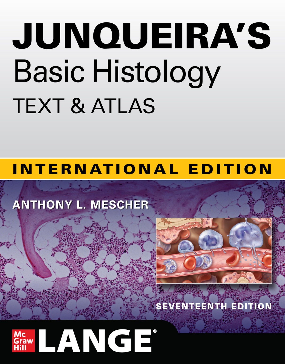 JUNQUIRA'S BASIC HISTOLOGY TEXT & ATLAS 17E (IE) - Retail Maharaj