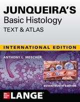 JUNQUIRA'S BASIC HISTOLOGY TEXT & ATLAS 17E (IE) - Retail Maharaj