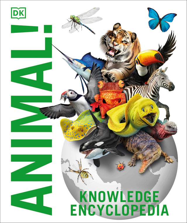 Knowledge Encyclopedia Animal!: The Animal Kingdom as you've Never Seen it Before - Retail Maharaj
