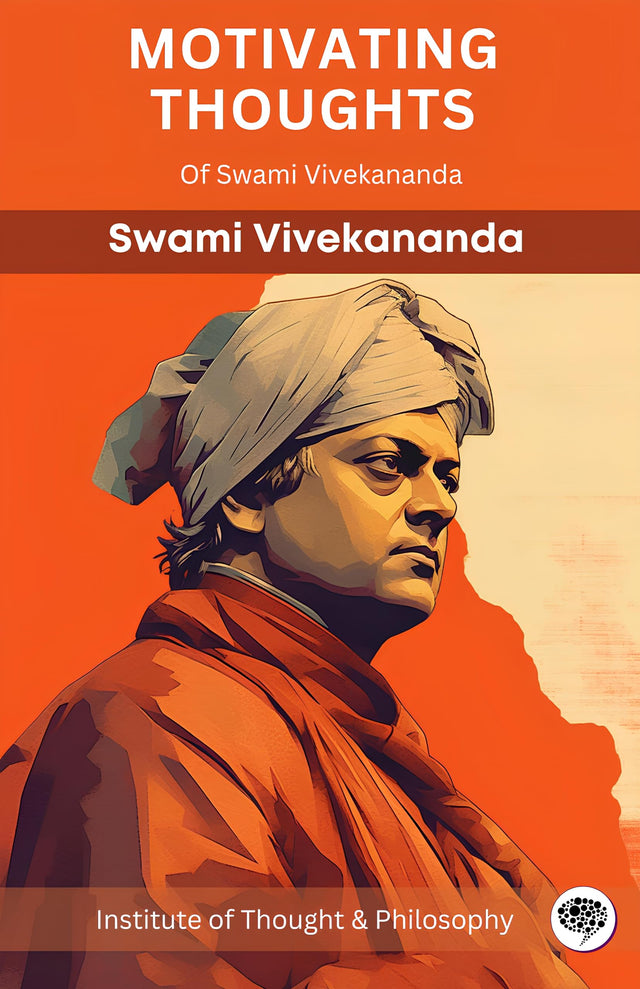 Motivating Thoughts of Swami Vivekananda (by ITP Press) - Retail Maharaj
