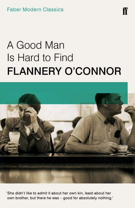 A Good Man is Hard to Find: Faber Modern Classics - Retail Maharaj