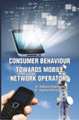 Consumer Behaviour Towards Mobile Network Operators - Retail Maharaj