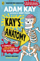 Kay's Anatomy: A Complete (and Completely Disgusting) Guide to the Human Body - Retail Maharaj
