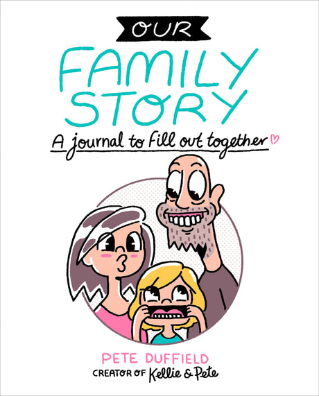 Our Family Story: A Journal to Fill Out Together - Retail Maharaj