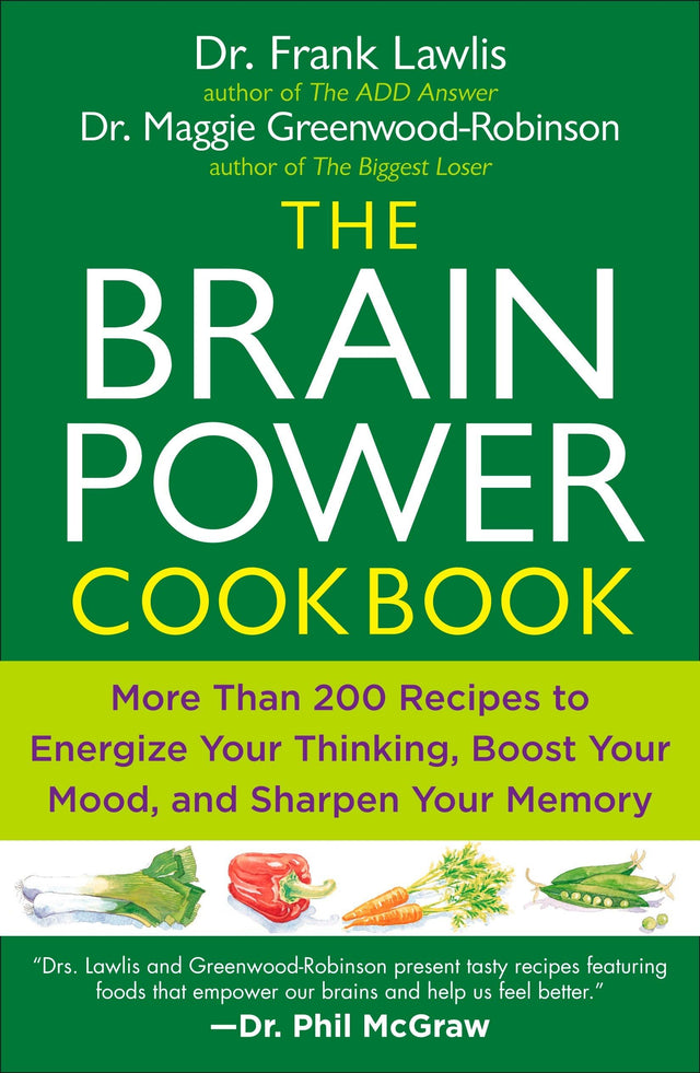 The Brain Power Cookbook: More Than 200 Recipes to Energize Your Thinking, Boost YourMood, and Sharpen You r Memory - Retail Maharaj