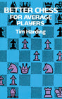 Better Chess for Average Players (Dover Chess) - Retail Maharaj