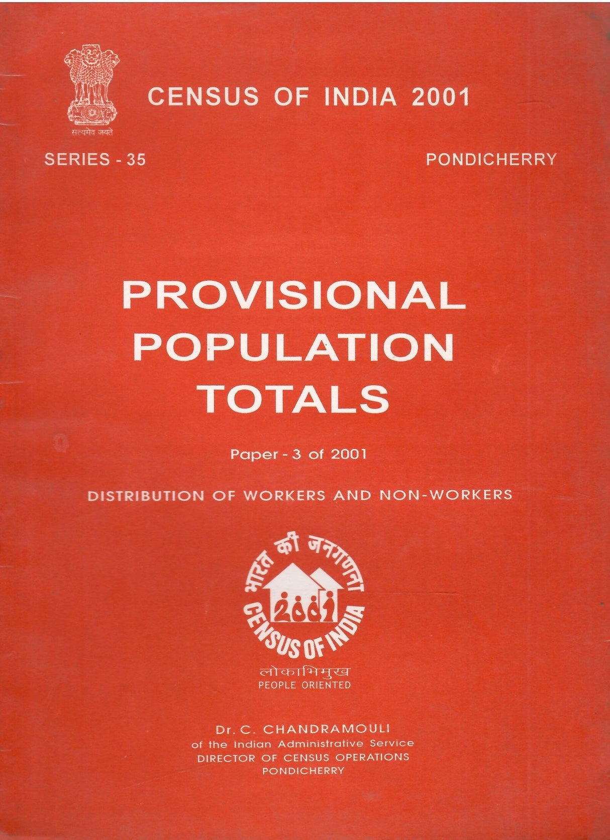 Census of India 2001 - Pondicherry - Paper 3 of 2001 - Provisional Population Totals - Distribution of Workers and Non-Workers