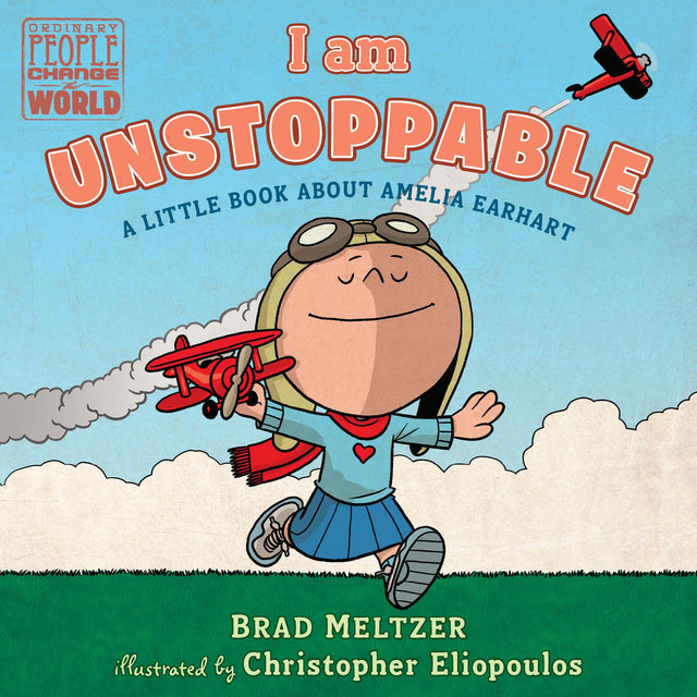 I am Unstoppable: A Little Book About Amelia Earhart (Ordinary People Change the World) - Retail Maharaj