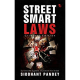 Street Smart Laws: Criminal Edition(Survive the System, Outsmart the Street) - Retail Maharaj