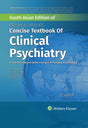 Kaplan & Sadock's Concise Textbook of Clinical Psychiatry, 5th South Asian ed - Retail Maharaj