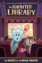 The Ghosts at the Movie Theater #9 (The Haunted Library) - Retail Maharaj