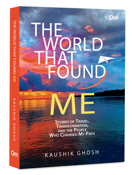 The World that Found Me: Stories of Travel, Transformation, and the People Who Changed My Path - Retail Maharaj
