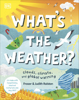 What's The Weather?: Clouds, Climate, and Global Warming - Retail Maharaj