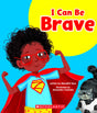 Learn About Your Best Self: I Can Be Brave - Retail Maharaj