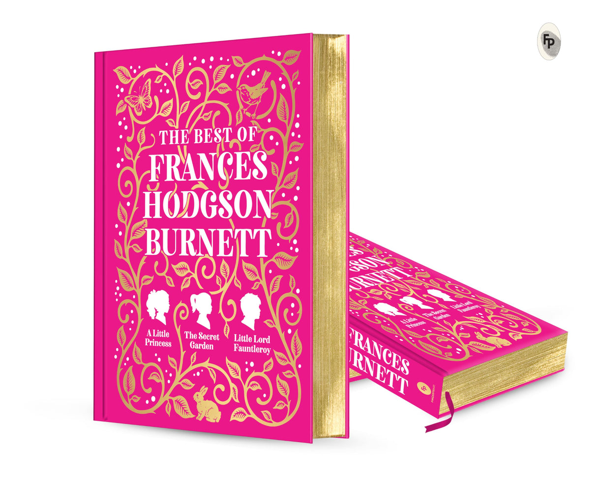 The Best of Frances Hodgson Burnett (A Little Princess; The Secret Garden; Little Lord Fauntleroy) (Fingerprint Classics) - Retail Maharaj