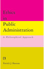 Ethics in Public Administration - Retail Maharaj