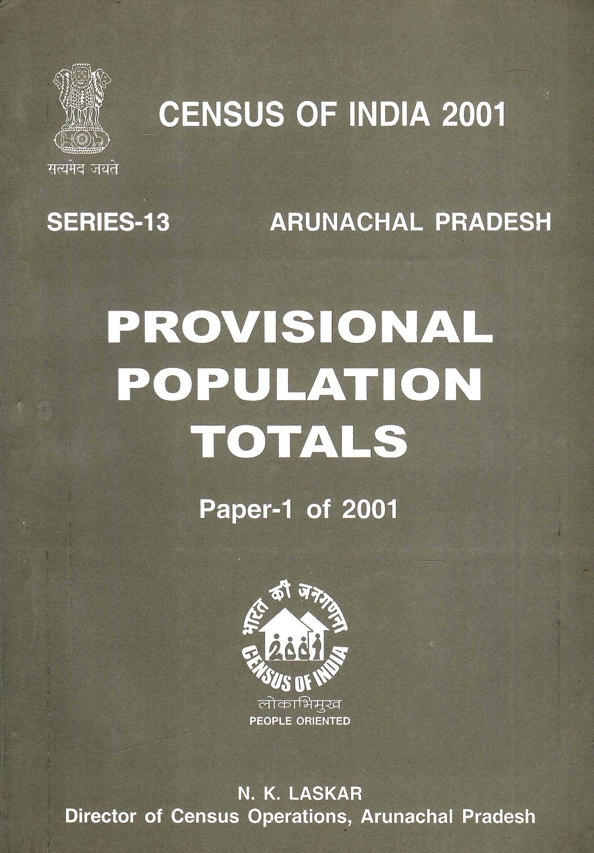 Census of India 2001 - Arunachal Pradesh - Provisional Population Totals - Paper 1 of 2001