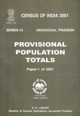 Census of India 2001 - Arunachal Pradesh - Provisional Population Totals - Paper 1 of 2001