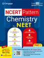 Cengage NCERT Pattern Chemistry for NEET: Part 1 - Retail Maharaj