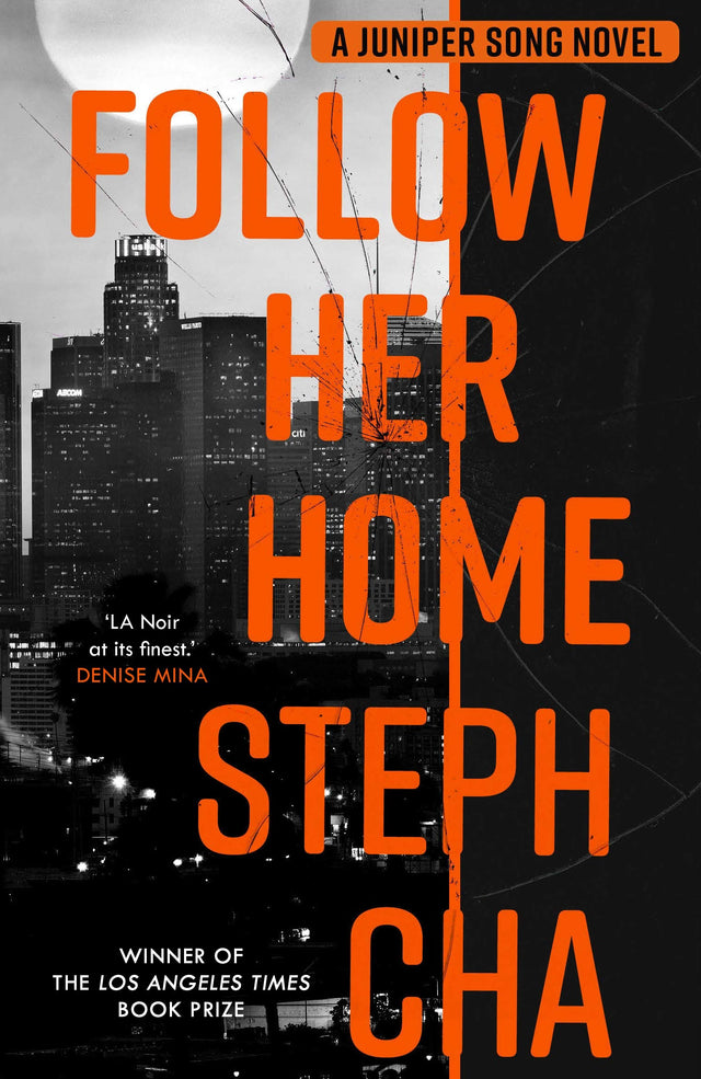 Follow Her Home: Juniper Song #1 - Retail Maharaj
