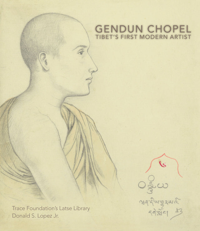 Gendun Chopel: Tibet's First Modern Artist - Retail Maharaj