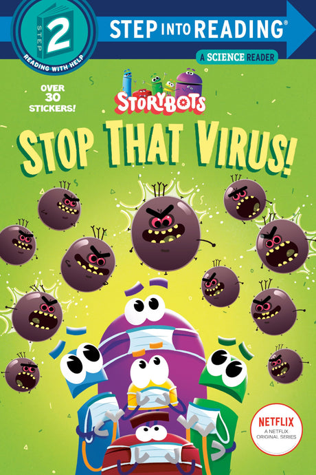 Stop That Virus! (StoryBots) (Step into Reading) - Retail Maharaj