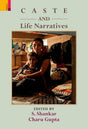CASTE AND LIFE NARRATIVES (HB) - Retail Maharaj