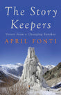 The Story Keepers : Voices From A Changing Zanskar - Retail Maharaj