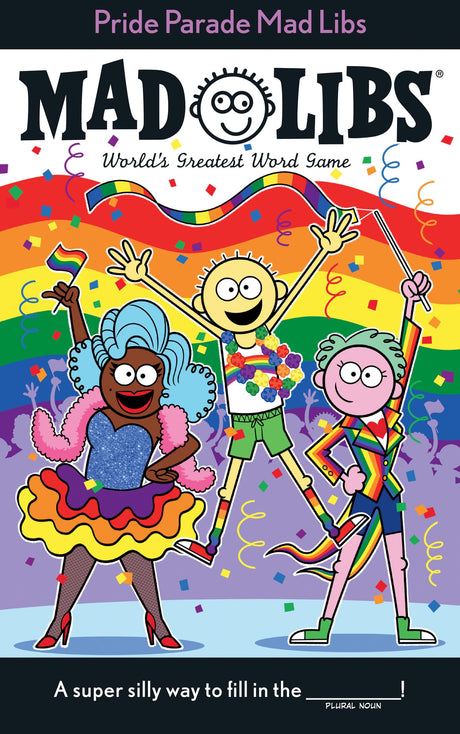 Pride Parade Mad Libs: World's Greatest Word Game - Retail Maharaj