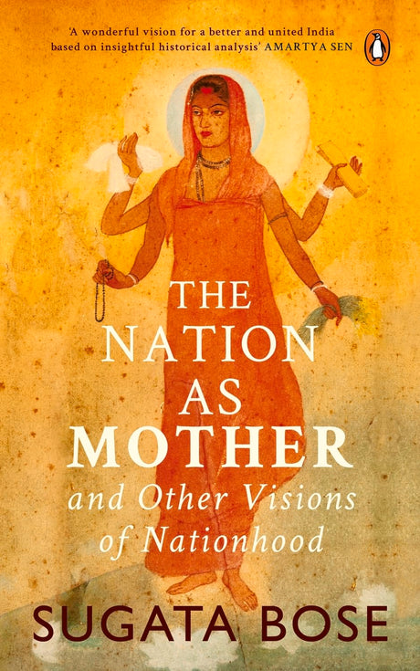 The Nation as Mother and Other Visions of Nationhood - Retail Maharaj