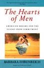 The Hearts of Men: American Dreams and the Flight from Commitment - Retail Maharaj