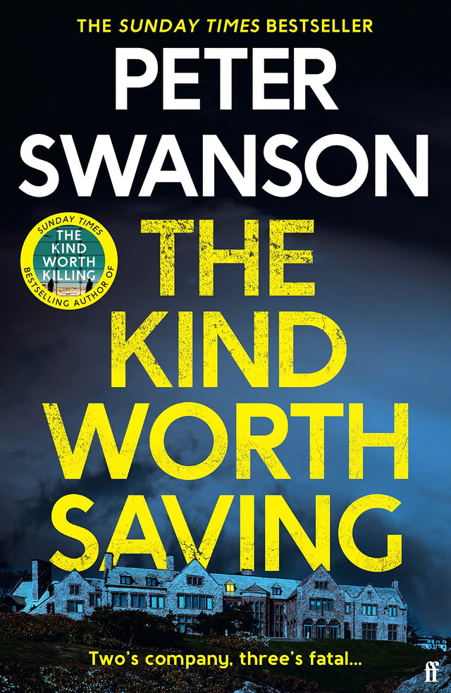 The Kind Worth Saving: 'Nobody writes psychopaths like Swanson.' Mark Edwards - Retail Maharaj