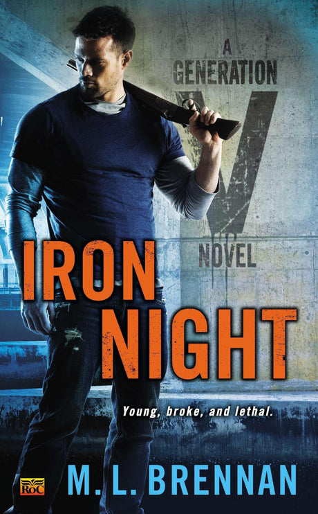 Iron Night: A Generation V Novel: 2 - Retail Maharaj