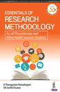 ESSENTIALS OF RESEARCH METHODOLOGY FOR ALL PHYSIOTHERAPY AND ALLIED HEALTH SCIENCES STUDENTS - Retail Maharaj