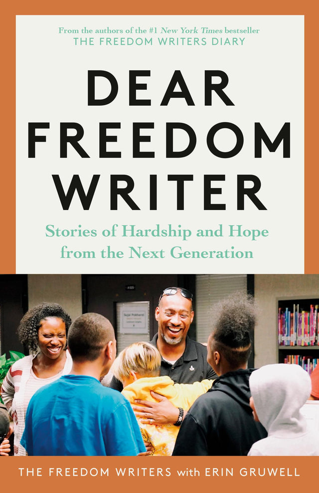 Dear Freedom Writer: Stories of Hardship and Hope from the Next Generation - Retail Maharaj
