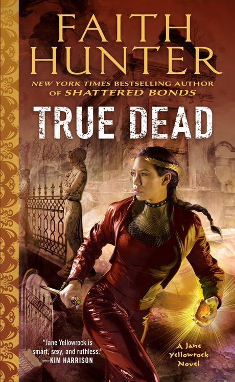 True Dead: 14 (Jane Yellowrock) - Retail Maharaj